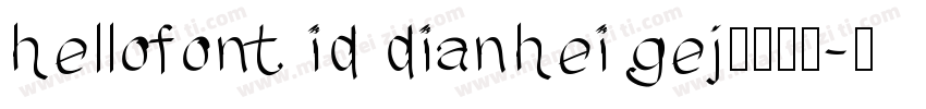 hellofont id dianhei gej字体下载字体转换